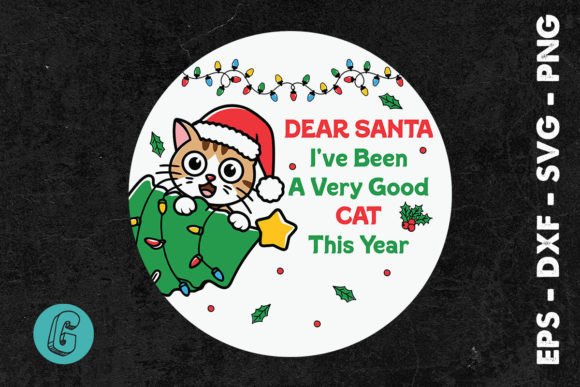 I’ve Been Funny Cat a Very Good Cat SVG