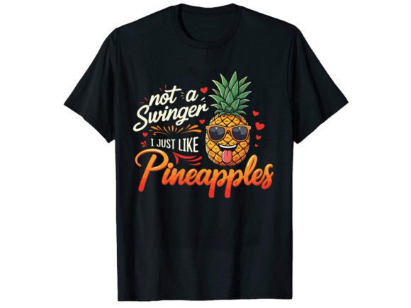 Not a Swinger Pineapple T-Shirt Design Review
