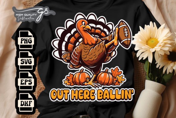 Out Here Ballin Funny Thanksgiving SVG
